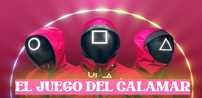 eL JUEGO CALAMAR