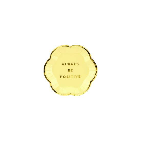 6 platos amarillo pastel con borde dorado "Always be positive" de papel (13 cm) - Yummy